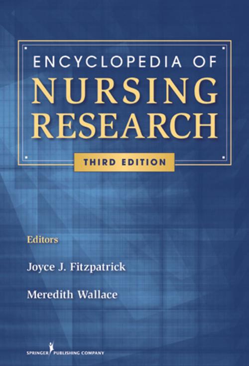 Cover of the book Encyclopedia of Nursing Research by Joyce J. Fitzpatrick, PhD, RN, FAAN, Springer Publishing Company