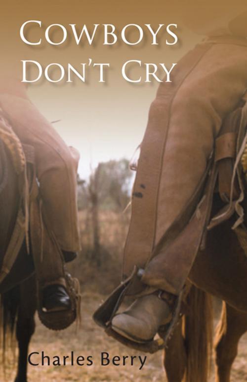 Cover of the book Cowboys Don't Cry by Charles Berry, University of New Mexico Press