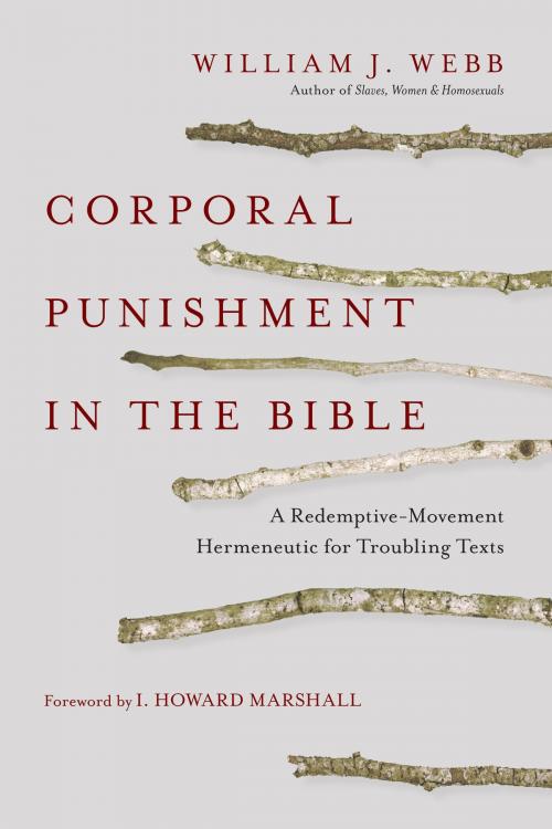 Cover of the book Corporal Punishment in the Bible by William J. Webb, IVP Academic