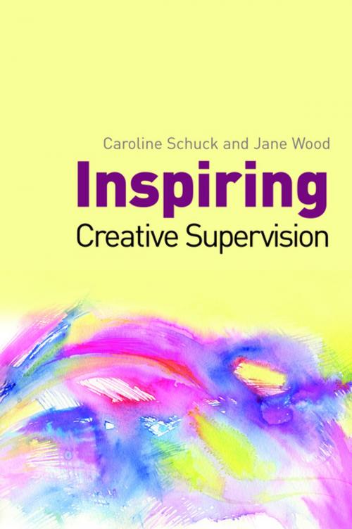 Cover of the book Inspiring Creative Supervision by Jane Wood, Caroline Schuck, Jessica Kingsley Publishers