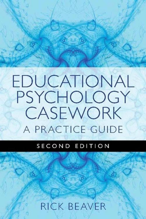 Cover of the book Educational Psychology Casework by Rick Beaver, Jessica Kingsley Publishers