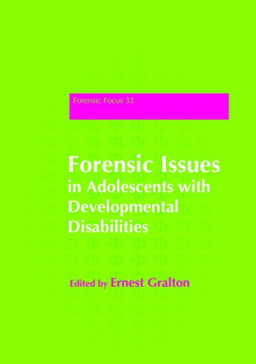 Cover of the book Forensic Issues in Adolescents with Developmental Disabilities by Lesley Tebbutt, Yve Griffin, Charlotte Staniforth, Senior Physiotherapist, Cheryl Smith, Belafonte Hosier, Carol Reffin, Claire Underwood, Jackie O'Connell, Phil Webb, Margaret Mills, Mel Dixon, Hilary Haynes, Lucy Adamson, Anne McLean, Marilyn Sher, Anu Iyer, Ekkehart Staufenberg, Teresa Flower, Mary Barnes, Sarah Bernard, Jessica Kingsley Publishers