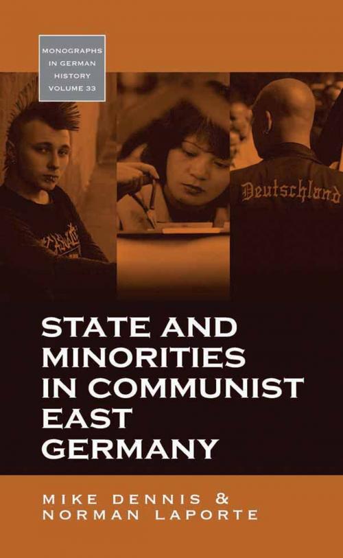 Cover of the book State and Minorities in Communist East Germany by Mike Dennis, Norman LaPorte, Berghahn Books