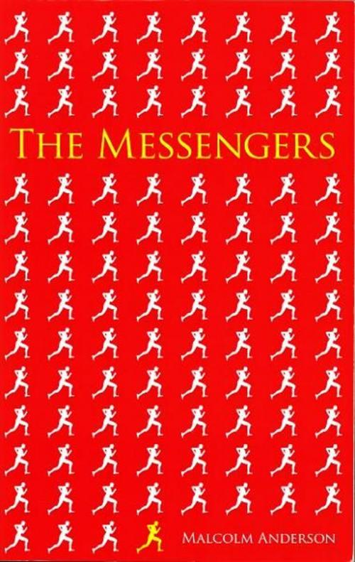 Cover of the book The Messengers by Malcolm Anderson, Cardinal Publishers Group