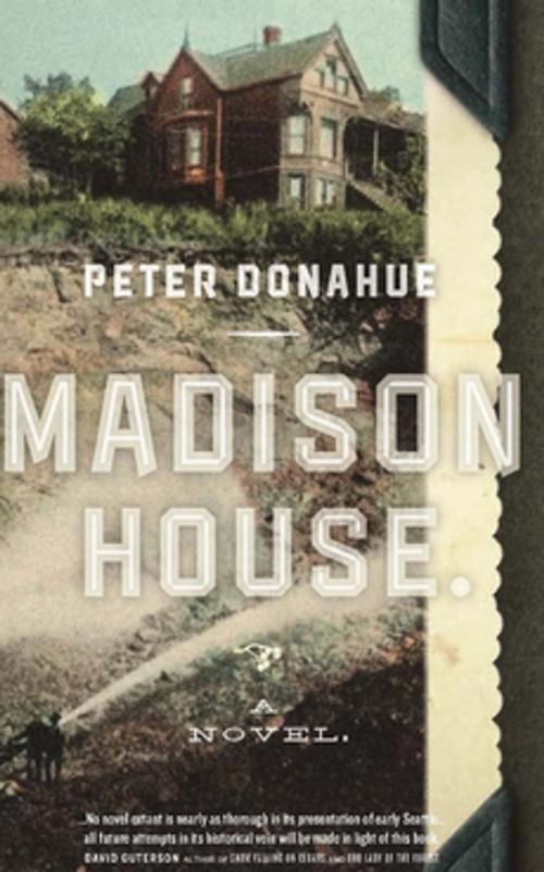Cover of the book Madison House by Peter Donahue, Hawthorne Books