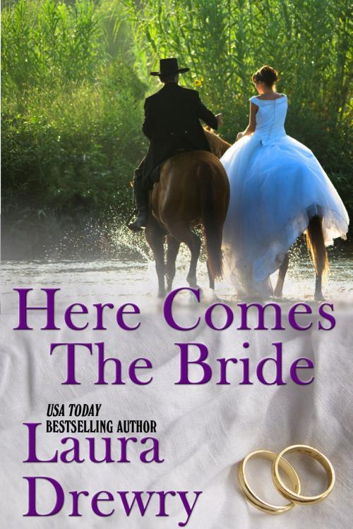 Cover of the book Here Comes the Bride by Laura Drewry, Laura Drewry