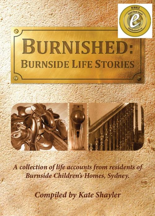 Cover of the book Burnished: Burnside Life Stories by Kate Shayler, MoshPit Publishing