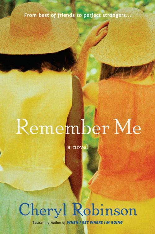 Cover of the book Remember Me by Cheryl Robinson, Penguin Publishing Group