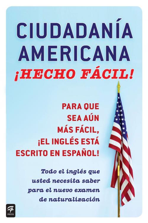 Cover of the book Ciudadania Americana ¡Hecho fácil! by Raquel Roque, Penguin Publishing Group