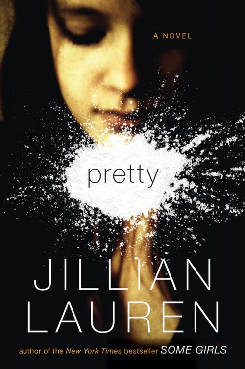 Cover of the book Pretty by Jillian Lauren, Penguin Publishing Group
