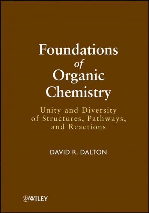 Cover of the book Foundations of Organic Chemistry by David R. Dalton, Wiley