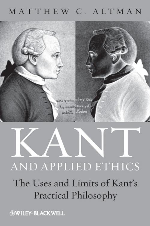 Cover of the book Kant and Applied Ethics by Matthew C. Altman, Wiley