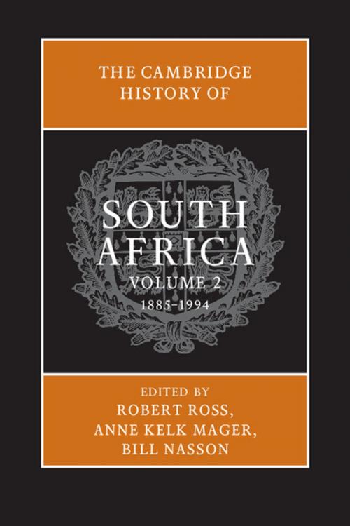 Cover of the book The Cambridge History of South Africa: Volume 2, 1885–1994 by , Cambridge University Press