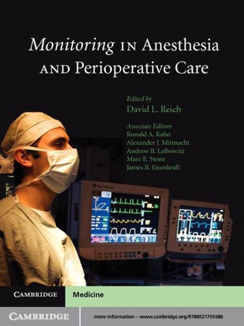Cover of the book Monitoring in Anesthesia and Perioperative Care by David L. Reich, MD, Cambridge University Press