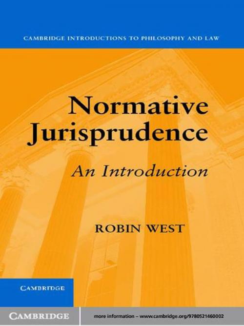Cover of the book Normative Jurisprudence by Robin West, Cambridge University Press