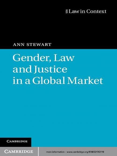 Cover of the book Gender, Law and Justice in a Global Market by Ann Stewart, Cambridge University Press