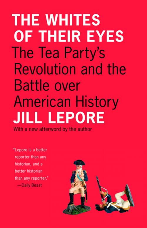 Cover of the book The Whites of Their Eyes by Jill Lepore, Princeton University Press