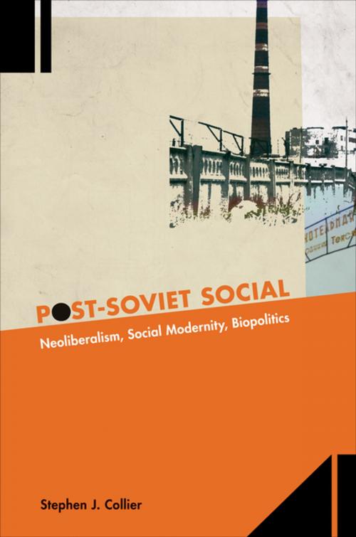 Cover of the book Post-Soviet Social by Stephen J Collier, Princeton University Press