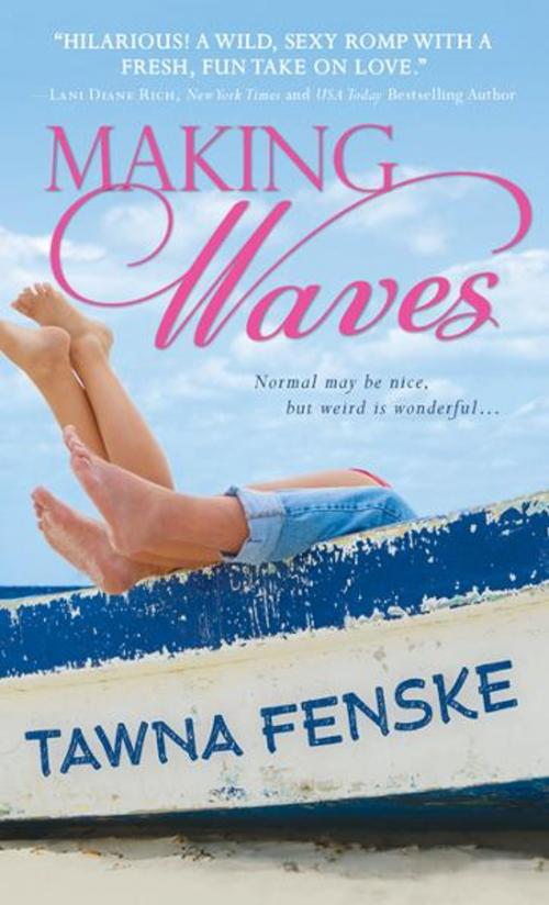Cover of the book Making Waves by Tawna Fenske, Tawna Fenske, Sourcebooks