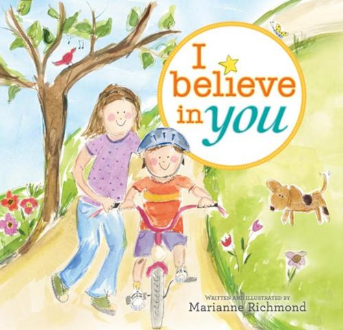Cover of the book I Believe in You by Marianne Richmond, Sourcebooks