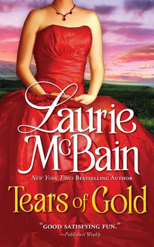 Cover of the book Tears of Gold by Laurie McBain, Laurie McBain, Sourcebooks