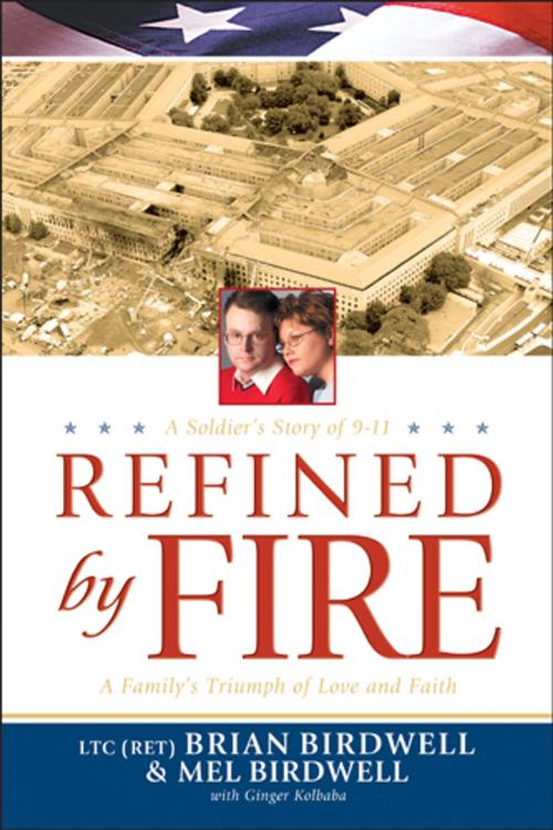 Cover of the book Refined by Fire by Brian Birdwell, Mel Birdwell, Tyndale House Publishers, Inc.