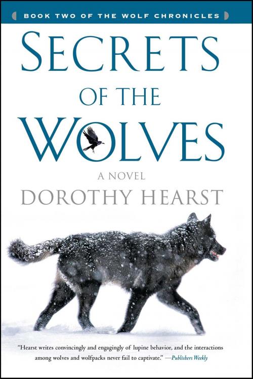 Cover of the book Secrets of the Wolves by Dorothy Hearst, Simon & Schuster