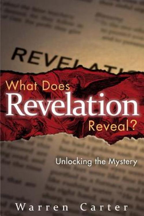 Cover of the book What Does Revelation Reveal? by Warren Carter, Abingdon Press