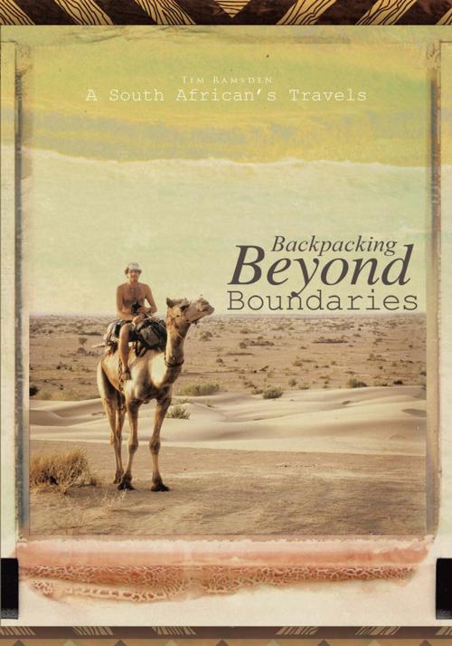 Cover of the book Backpacking Beyond Boundaries by Tim Ramsden, Trafford Publishing