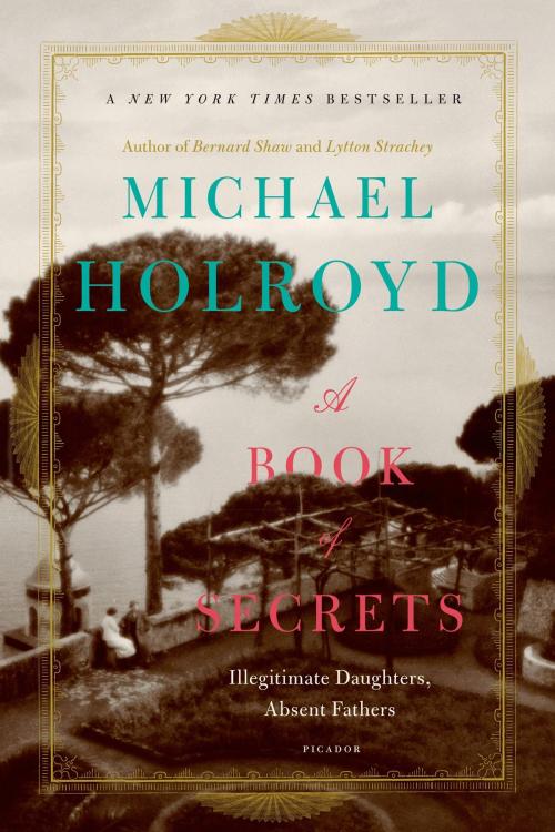 Cover of the book A Book of Secrets by Michael Holroyd, Farrar, Straus and Giroux