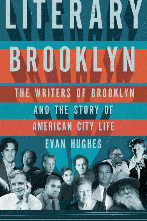 Cover of the book Literary Brooklyn by Evan Hughes, Henry Holt and Co.