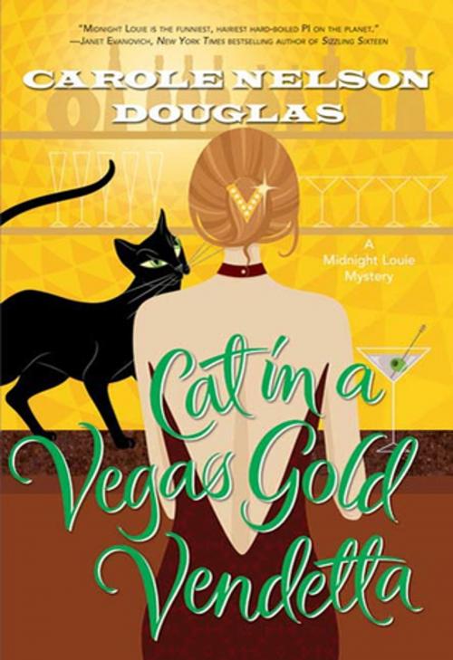 Cover of the book Cat in a Vegas Gold Vendetta by Carole Nelson Douglas, Tom Doherty Associates