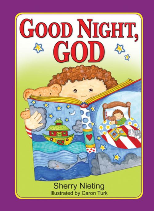 Cover of the book Good Night, God (eBook) by Sherry Nieting, Christian Art Distributors Pty Ltd