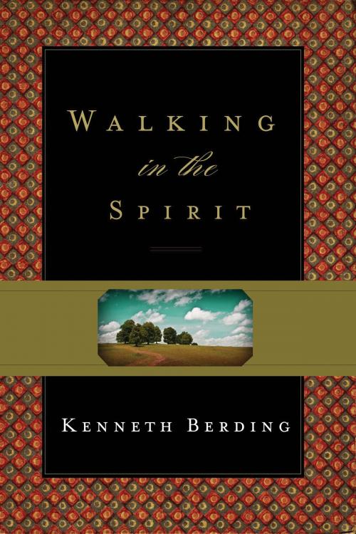 Cover of the book Walking in the Spirit by Kenneth Berding, Crossway