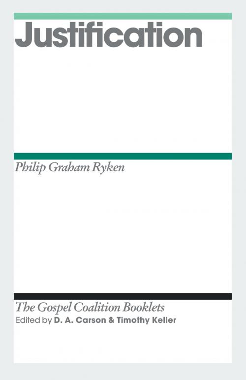 Cover of the book Justification by Philip Graham Ryken, Crossway