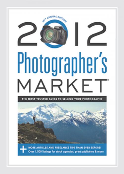 Cover of the book 2012 Photographer's Market by , F+W Media