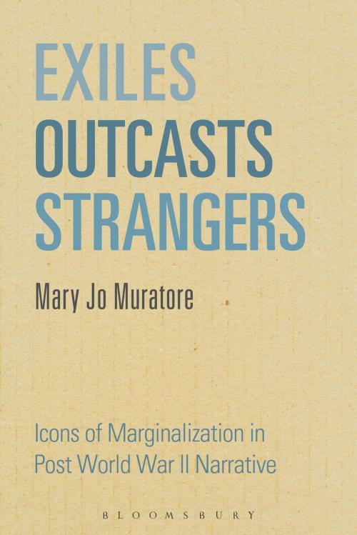 Cover of the book Exiles, Outcasts, Strangers by Professor Mary Jo Muratore, Bloomsbury Publishing