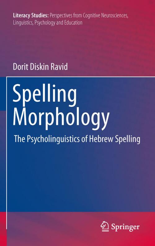 Cover of the book Spelling Morphology by Dorit Diskin Ravid, Springer US