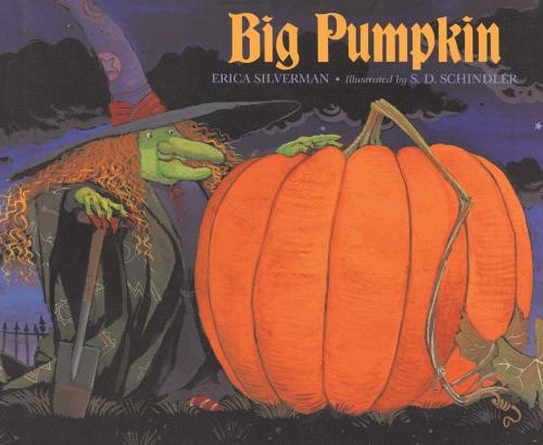 Cover of the book Big Pumpkin by Erica Silverman, Simon & Schuster Books for Young Readers