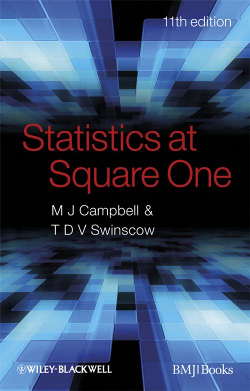Cover of the book Statistics at Square One by Michael J. Campbell, T. D. V. Swinscow, Wiley
