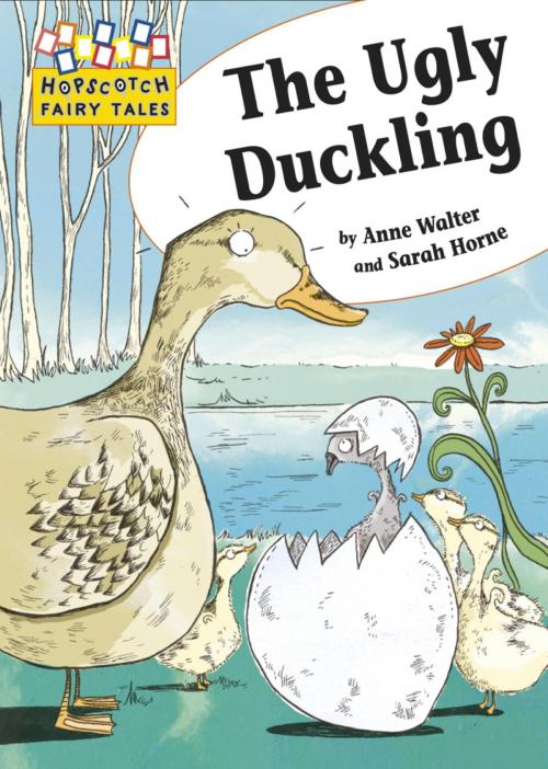 Cover of the book Hopscotch Fairy Tales: The Ugly Duckling by Anne Walter, Hachette Children's