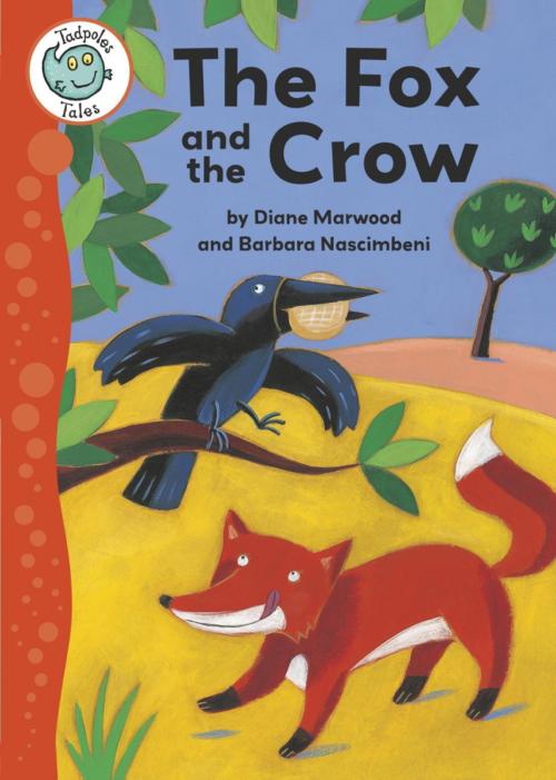 Cover of the book Aesop's Fables: The Fox and the Crow by Diane Marwood, Hachette Children's