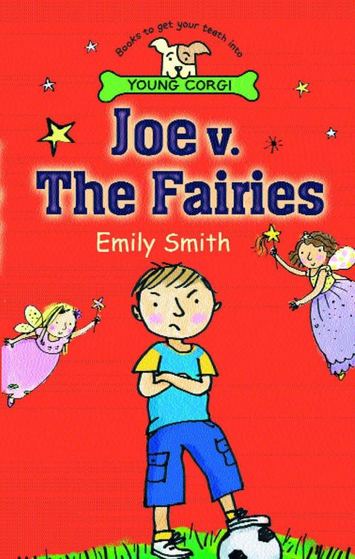 Cover of the book Joe v. the Fairies by Emily Smith, RHCP