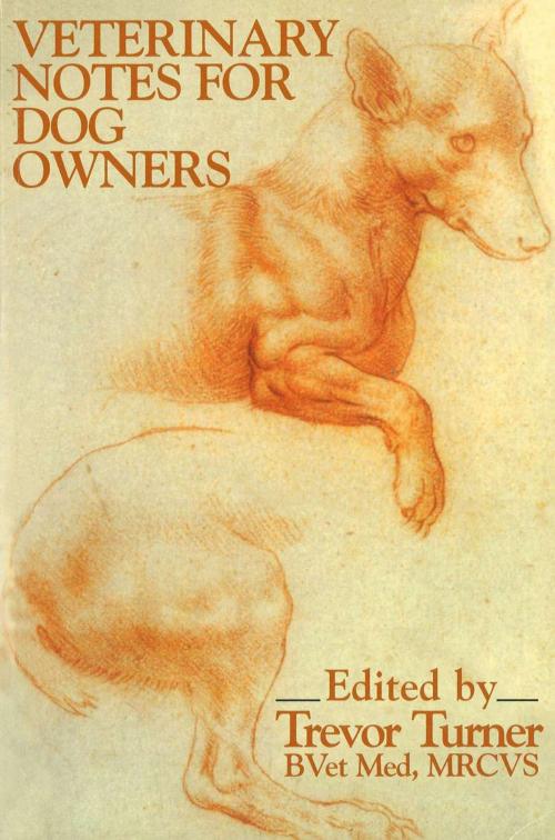 Cover of the book Veterinary Notes For Dog Owners by Trevor Turner, Ebury Publishing