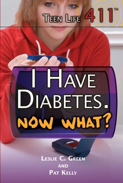 Cover of the book I Have Diabetes. Now What? by Pat Kelly, Leslie C. Green, The Rosen Publishing Group, Inc