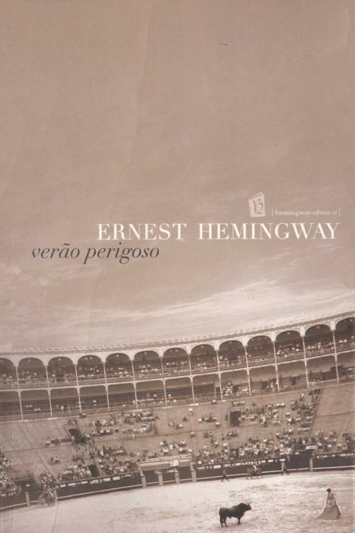 Cover of the book Verão Perigoso [The Dangerous Summer] by Ernest Hemingway, Scribner
