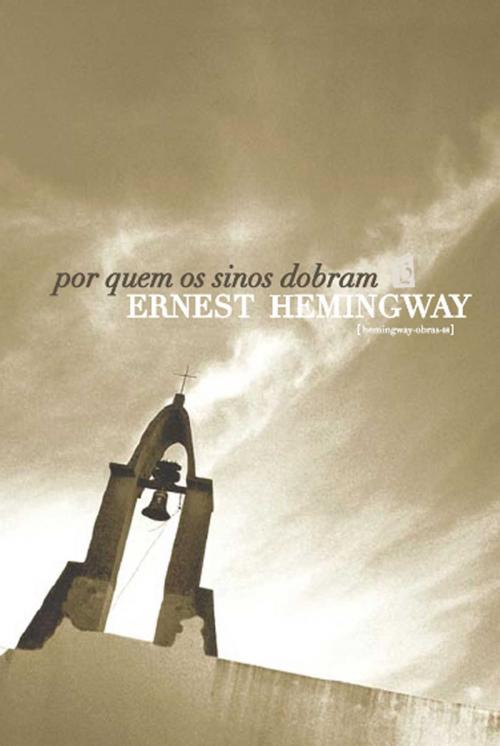 Cover of the book Por Quem os Sinos Dobram [For Whom the Bell Tolls] by Ernest Hemingway, Scribner
