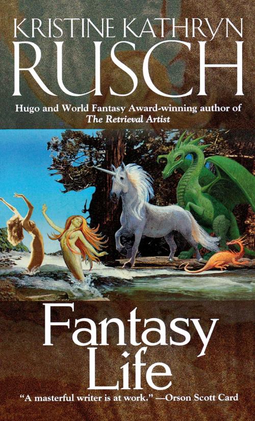 Cover of the book Fantasy Life by Kristine Kathryn Rusch, Gallery Books