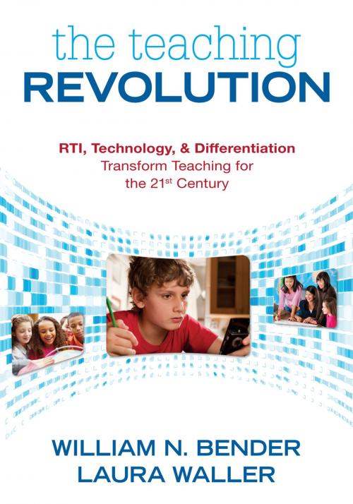 Cover of the book The Teaching Revolution by William N. Bender, Laura B. Waller, SAGE Publications