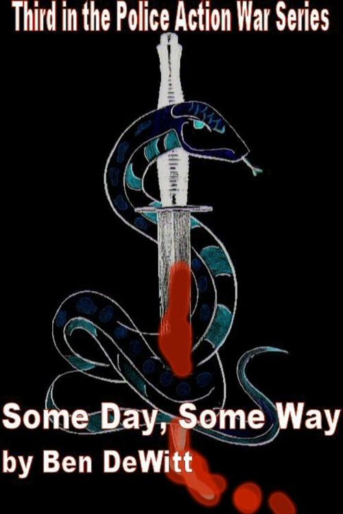Cover of the book Some Day, Some Way by Ben DeWitt, Oso Press